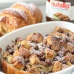 Croissant Nutella Bread Pudding – Decadent Brunch Dessert 10 Croissant Nutella bread pudding in a white ceramic dish